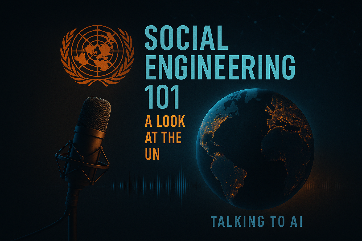 Social Engineering 101 — A Look at the UN